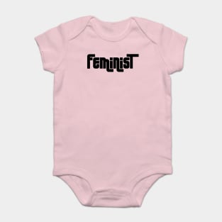 Feminist 07 - Classy, Minimal, Elegant Feminism Typography Baby Bodysuit